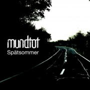 Mundtot: Spätsommer